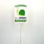 Wishing You A Speedy Recovery Card