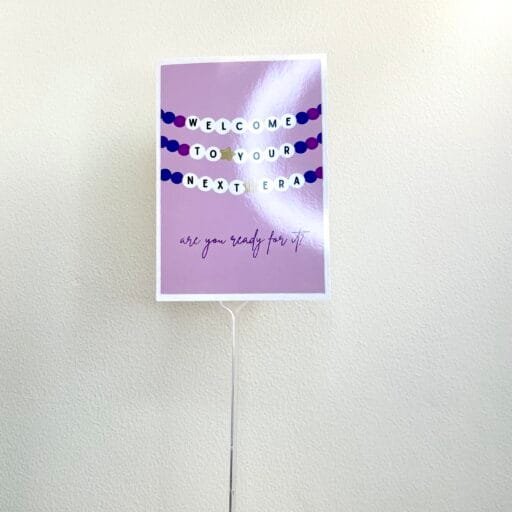 Welcome To Your Next Era Card